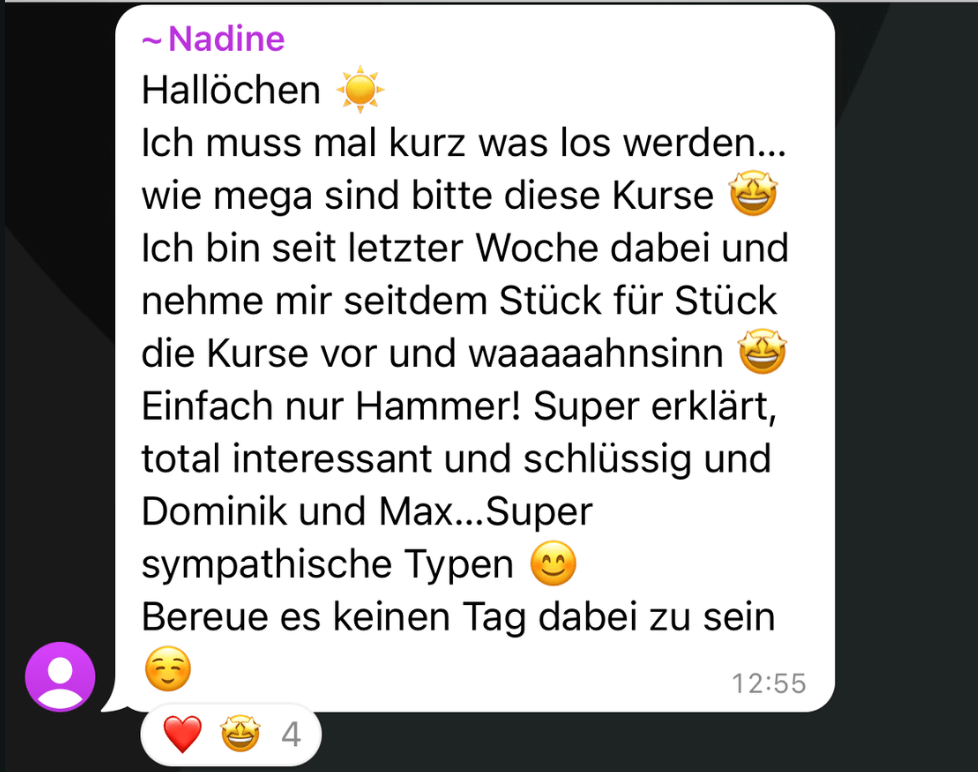 Nachricht einer Teilnehmerin: Die Kurse sind super erklärt, sie bereut es keinen Tag, dabei zu sein.