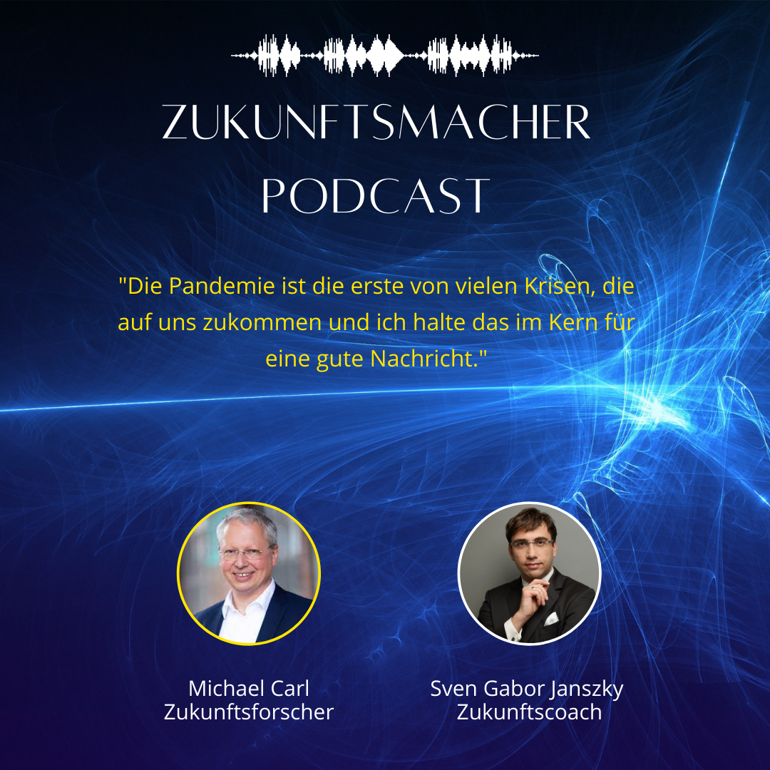 #042 Krisen sind Chancen! - Im Talk mit Michael Carl