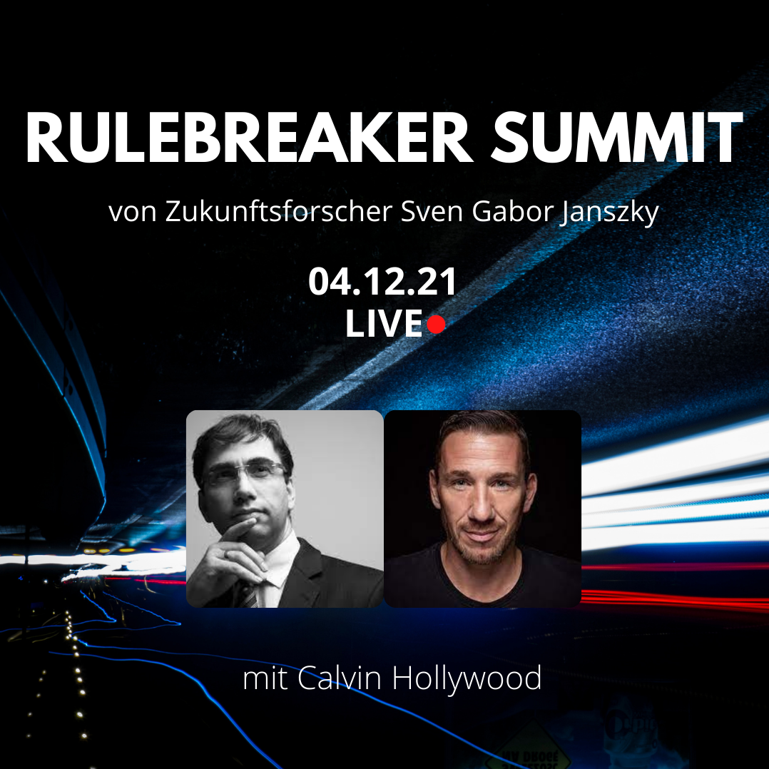 #069 RULEBREAKER Summit - Regeln brechen mit Calvin Hollywood