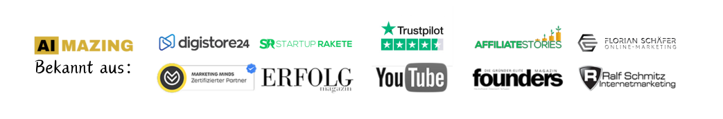 Bekannt aus: AI-mazing, Digistore24, Startup Rakete, Trustpilot, Florian Schäfer Online-Marketing, Marketing Minds, ERFOLG Magazin, YouTube, founders, Ralf Schmitz