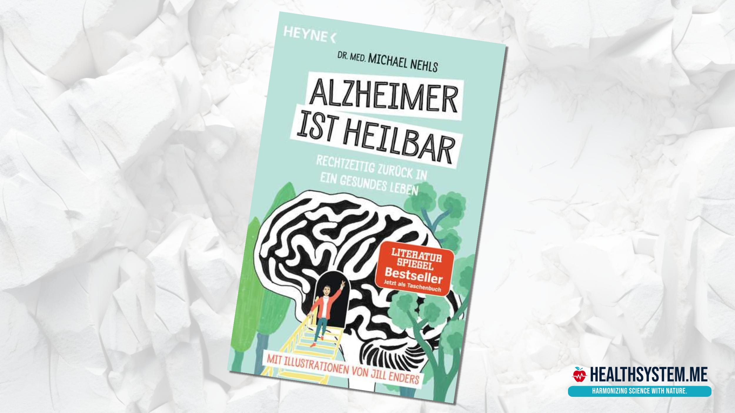 Ein neuer Ansatz zur Behandlung von Alzheimer (Buchempfehlung)