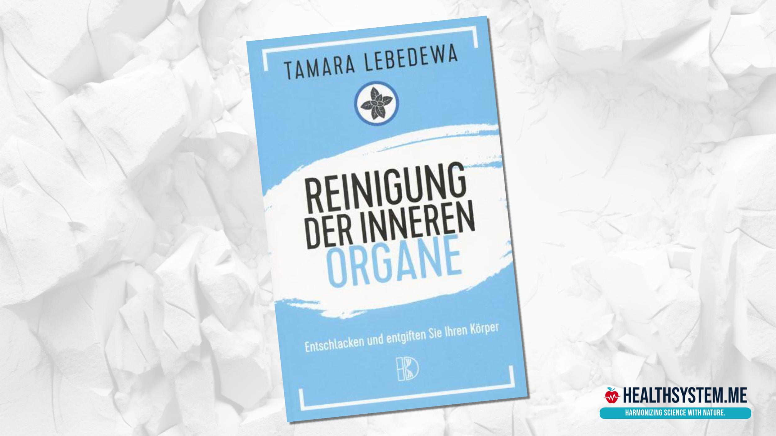 Entgiften und Entschlacken: "Reinigung der inneren Organe" (Buchempfehlung)