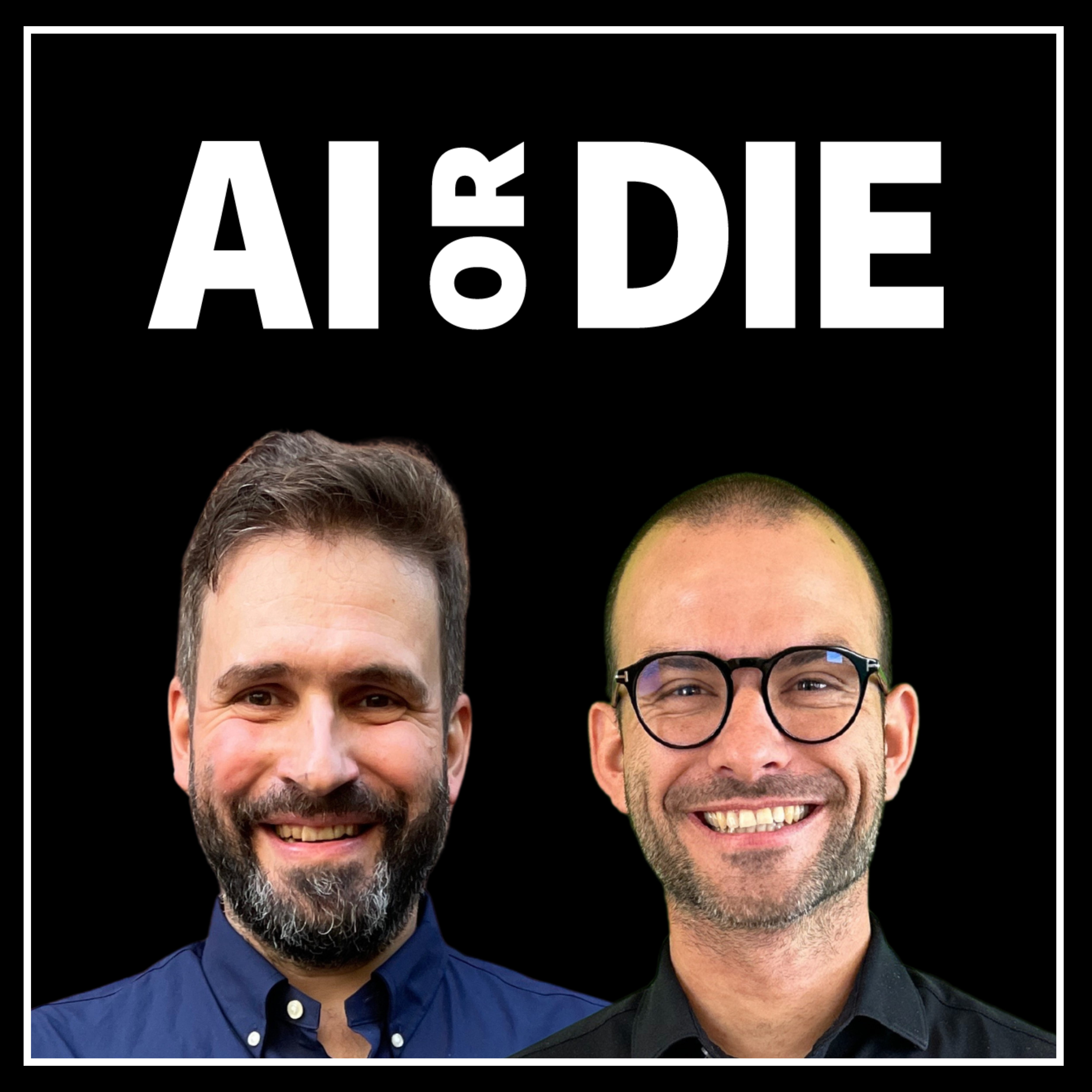 Podcast AI or DIE