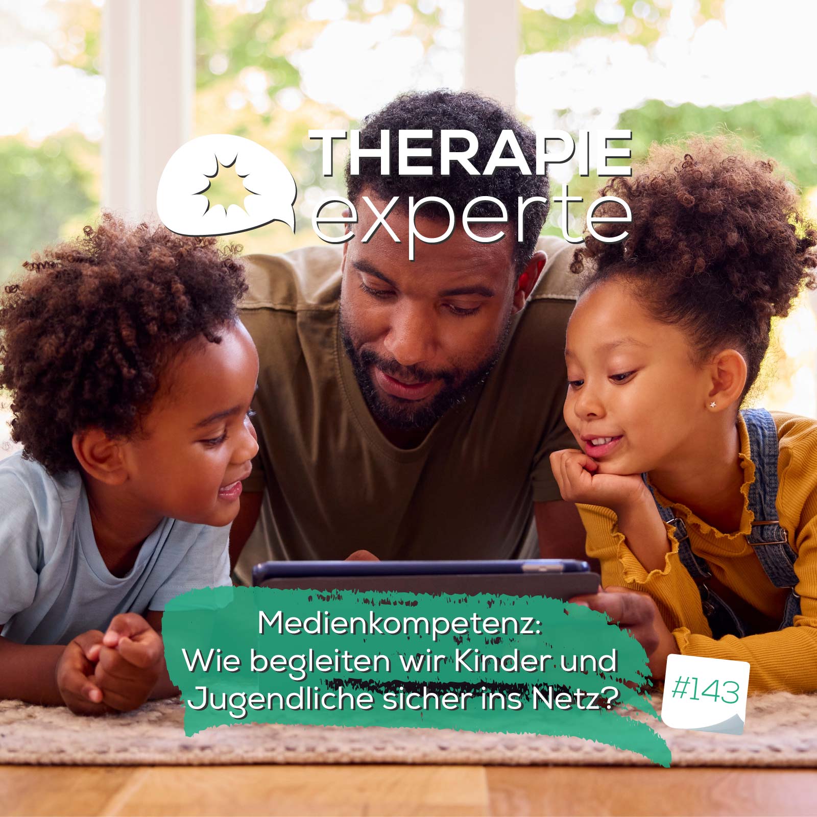 [Podcast] Medienkompetenz: Wie begleiten wir Kinder und Jugendliche sicher ins Netz? (#143)