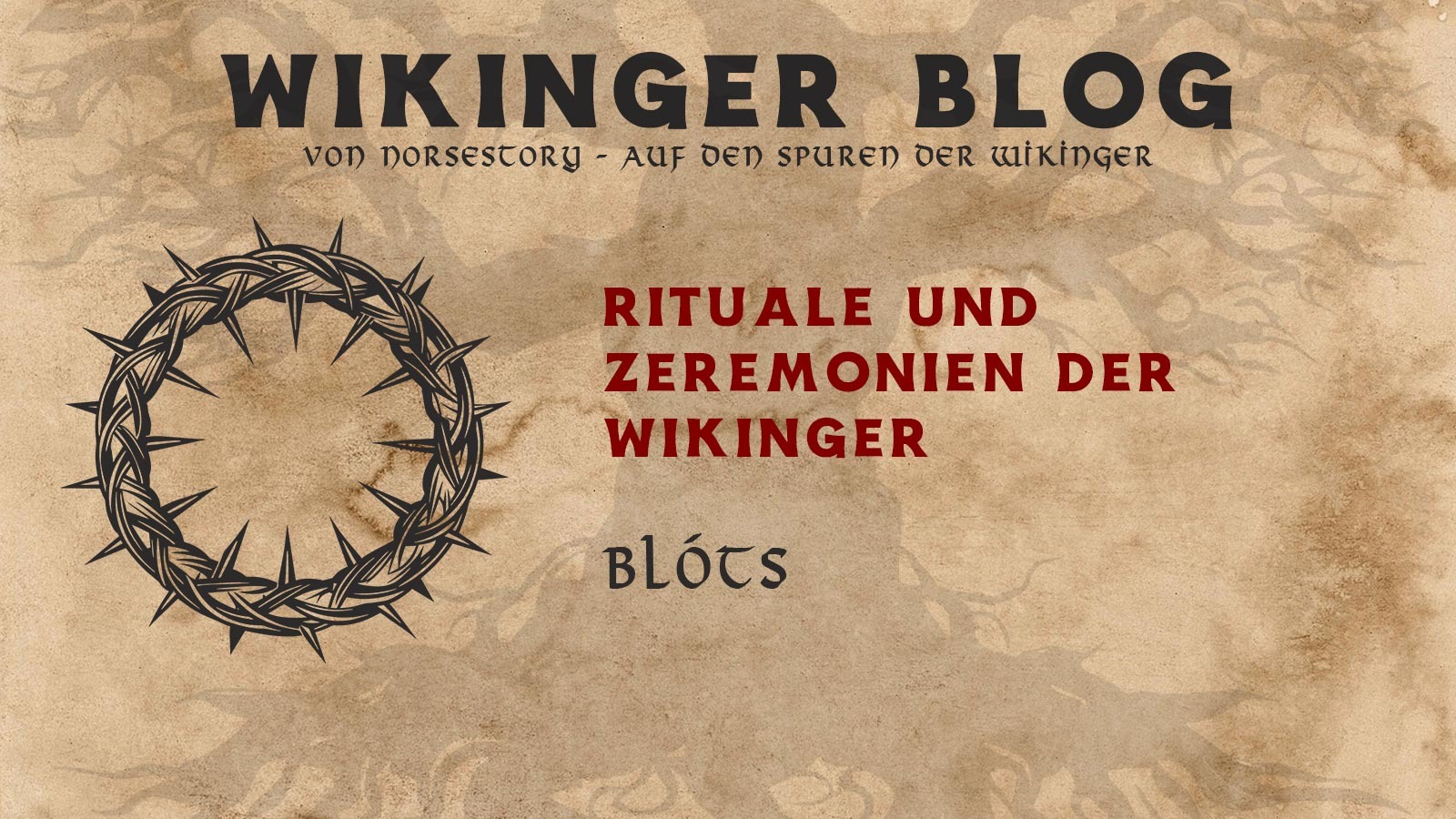 Wikinger Zeremonien und Rituale: Blóts