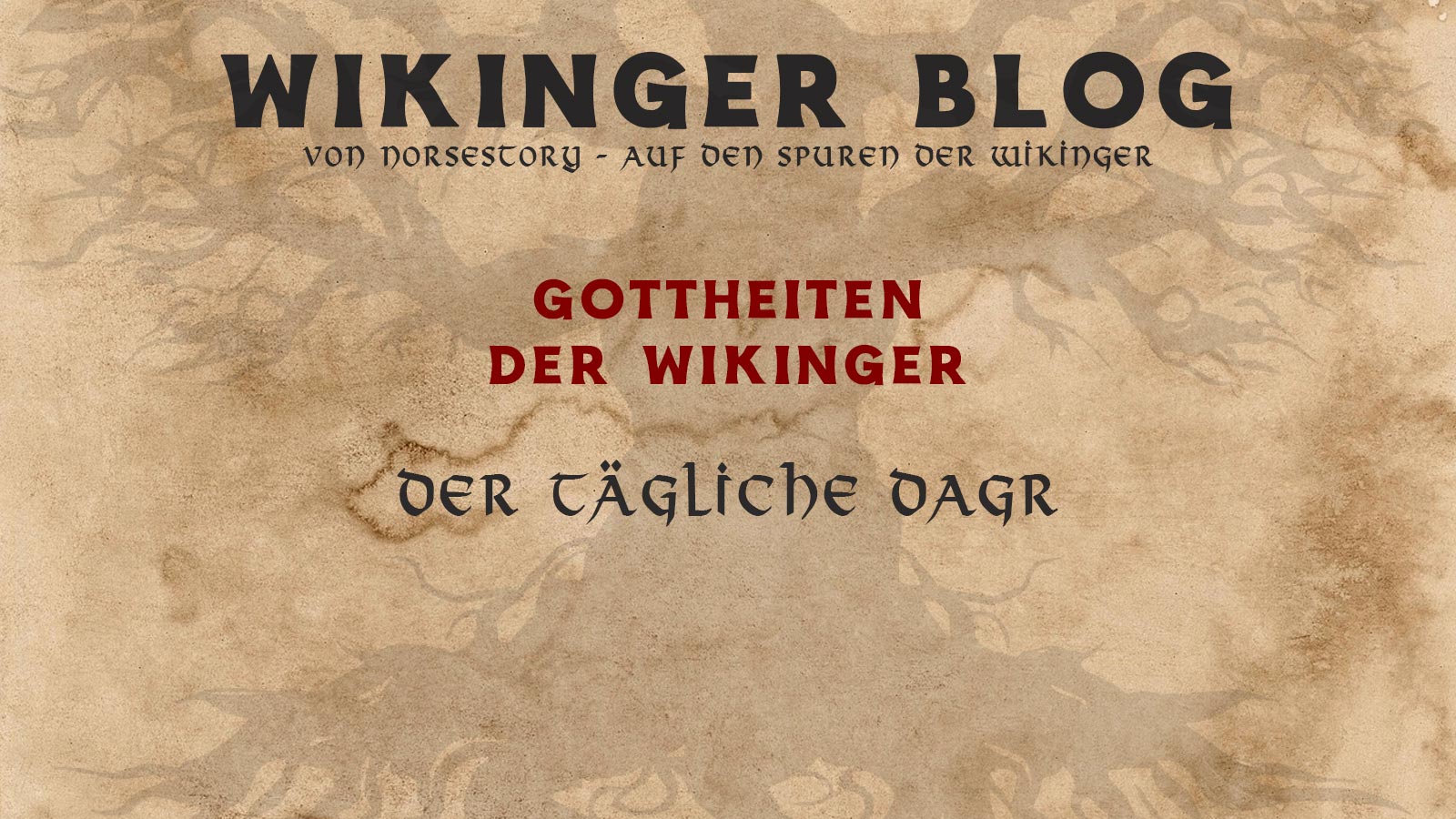 Götter der Wikinger: Dagr