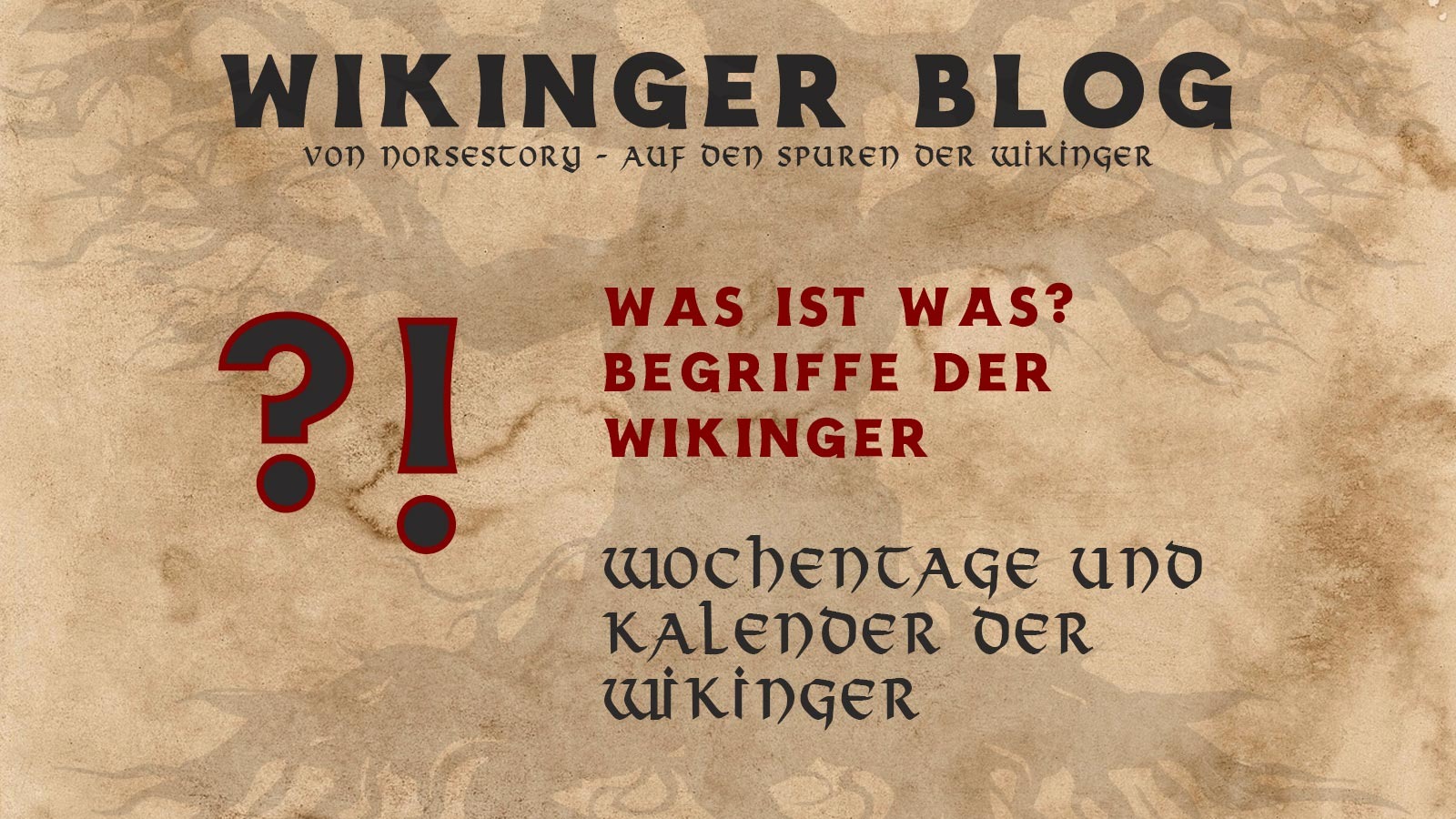 Wochentage und Monate der Wikinger