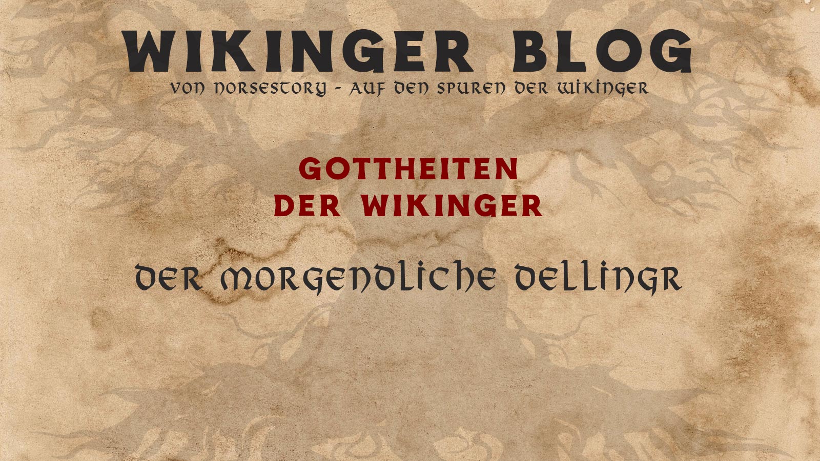 Götter der Wikinger: Dellingr