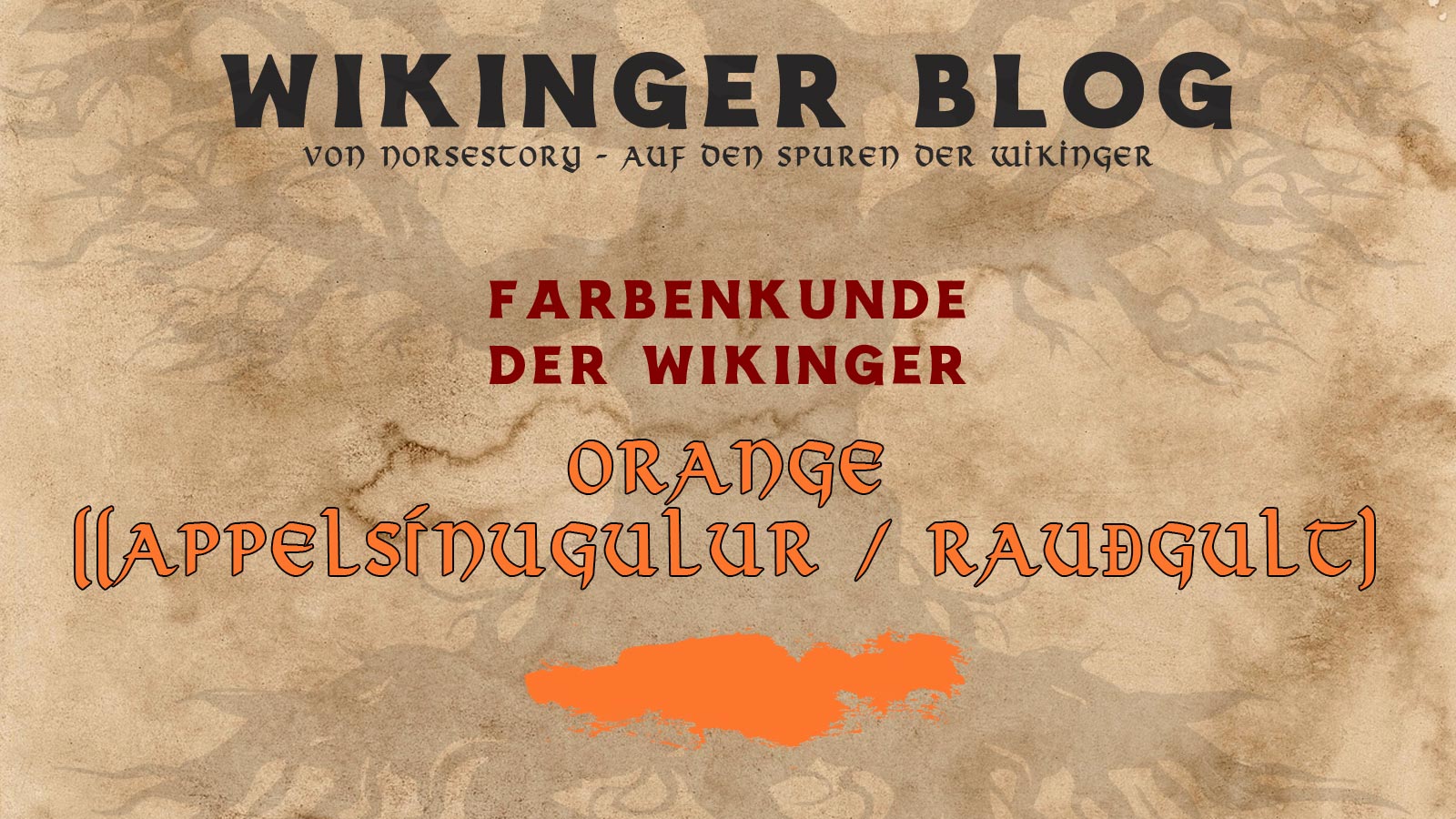 Farben der Wikinger: Orange