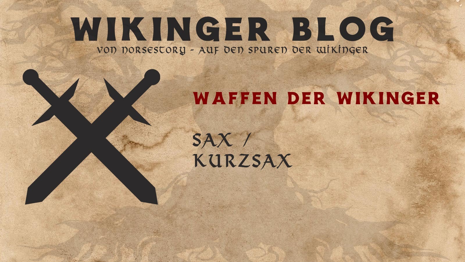 Waffen der Wikinger: Kurzsax