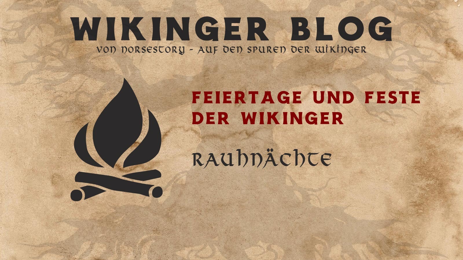 Feiertage der Wikinger: Rauhnächte