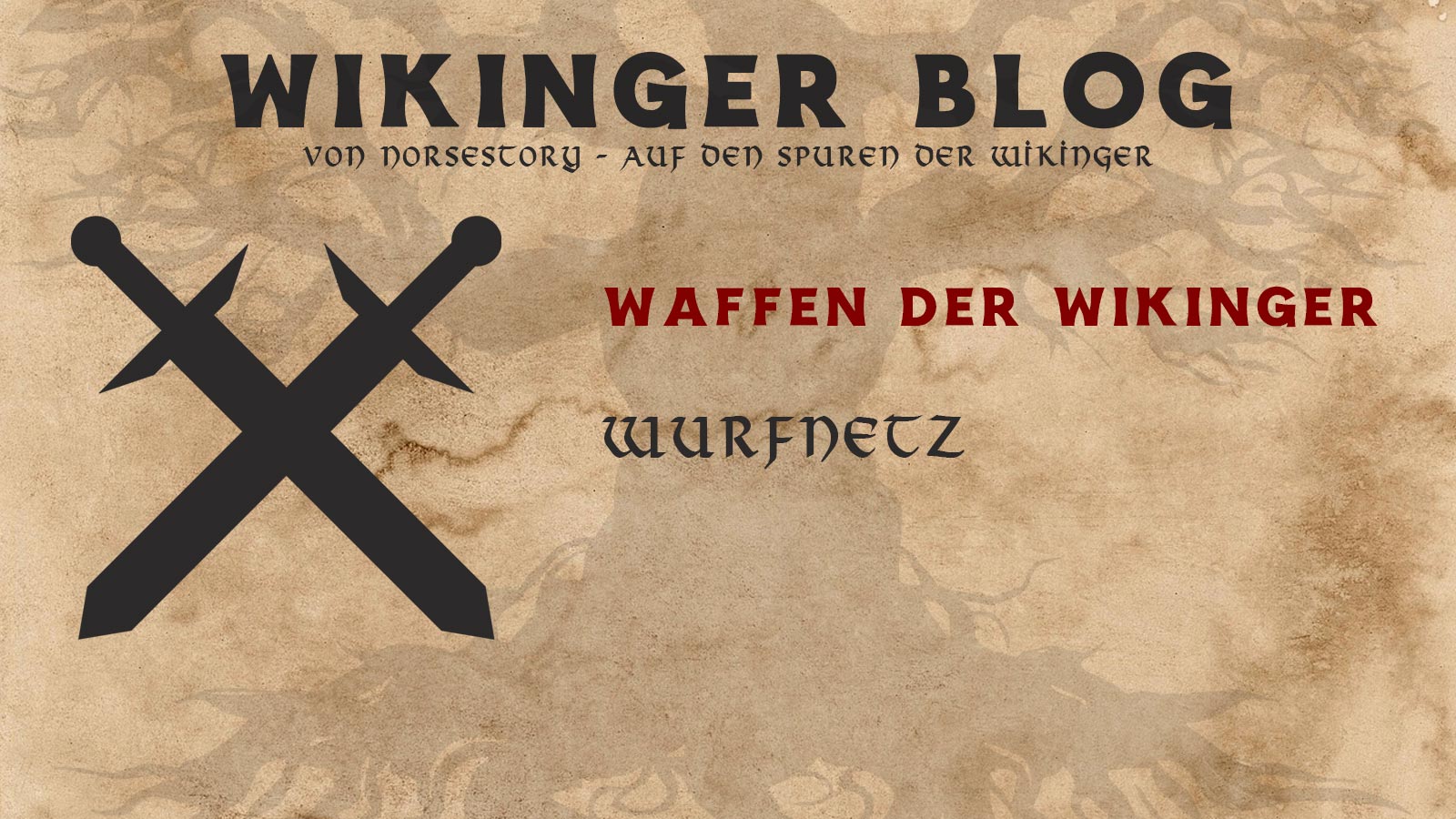 Waffen der Wikinger: Wurfnetz