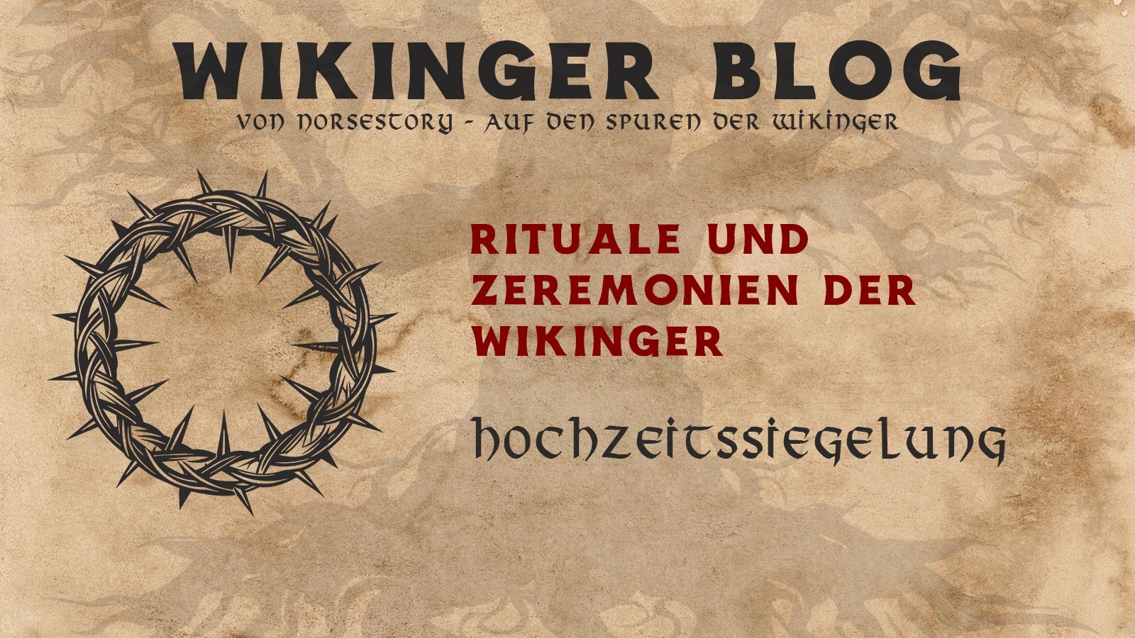 Rituale der Wikinger: Hochzeitssiegelung