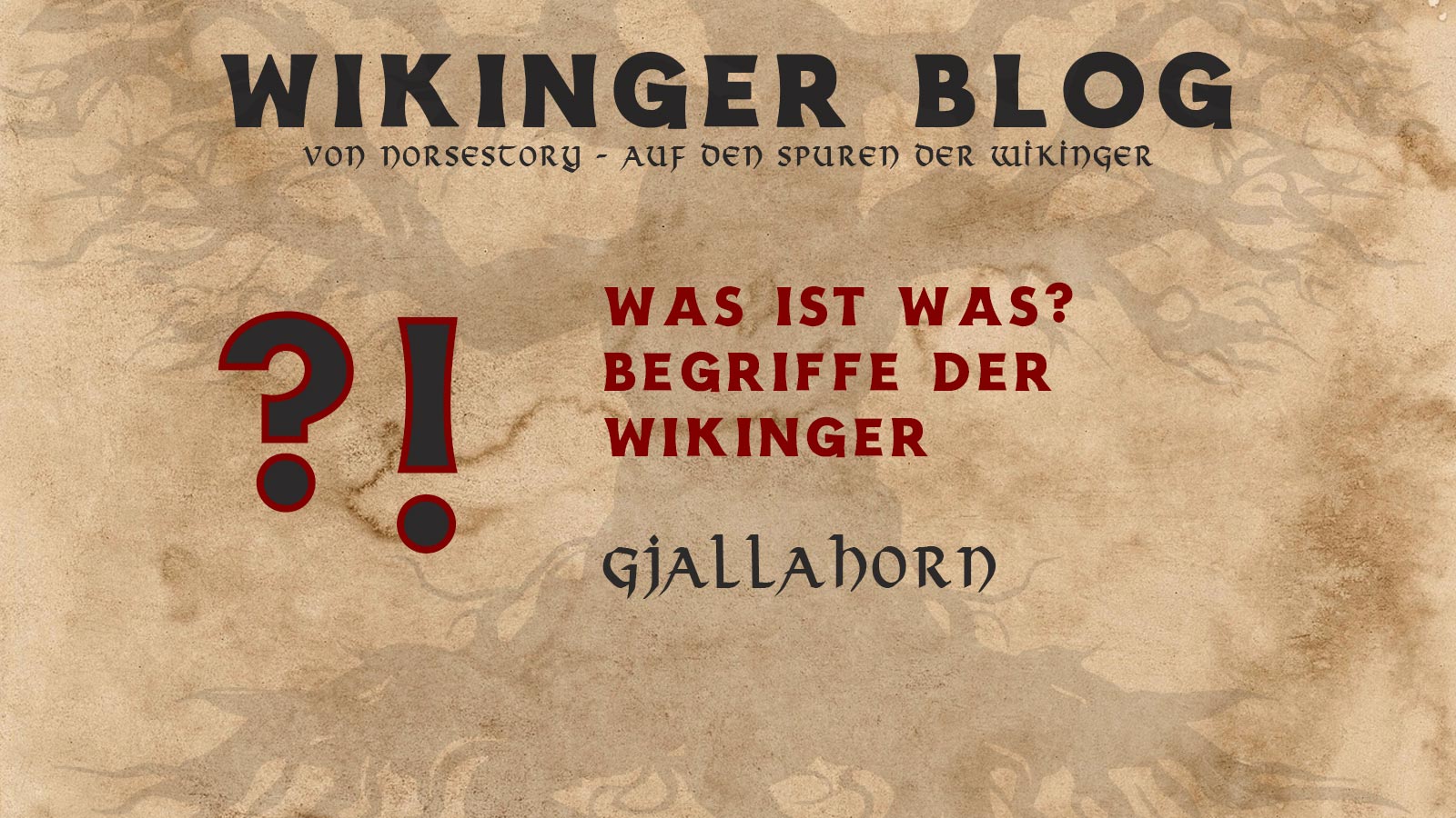 Wikinger Begriffe Gjallahorn