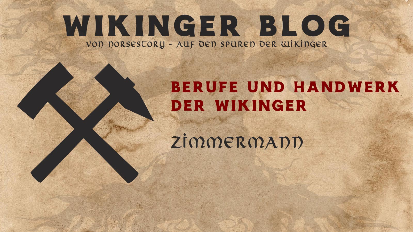 Wikinger Berufe Zimmermann