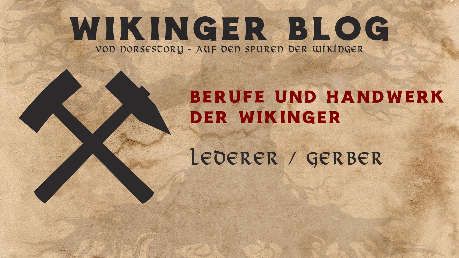 Berufe der Wikinger: Lederer