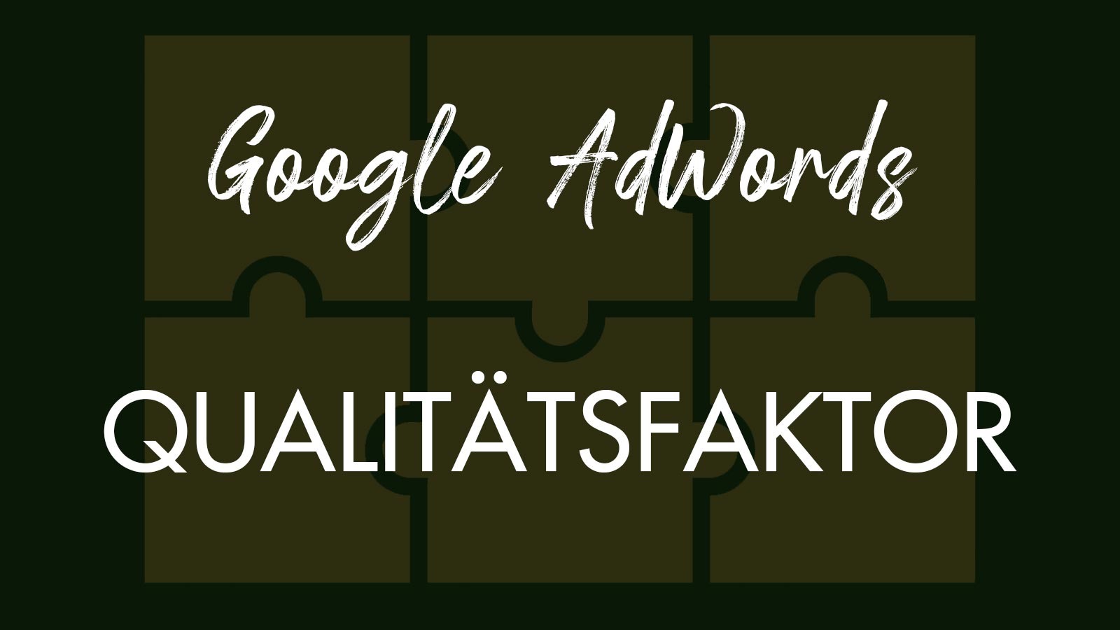 Google AdWords Qualitätsfaktor