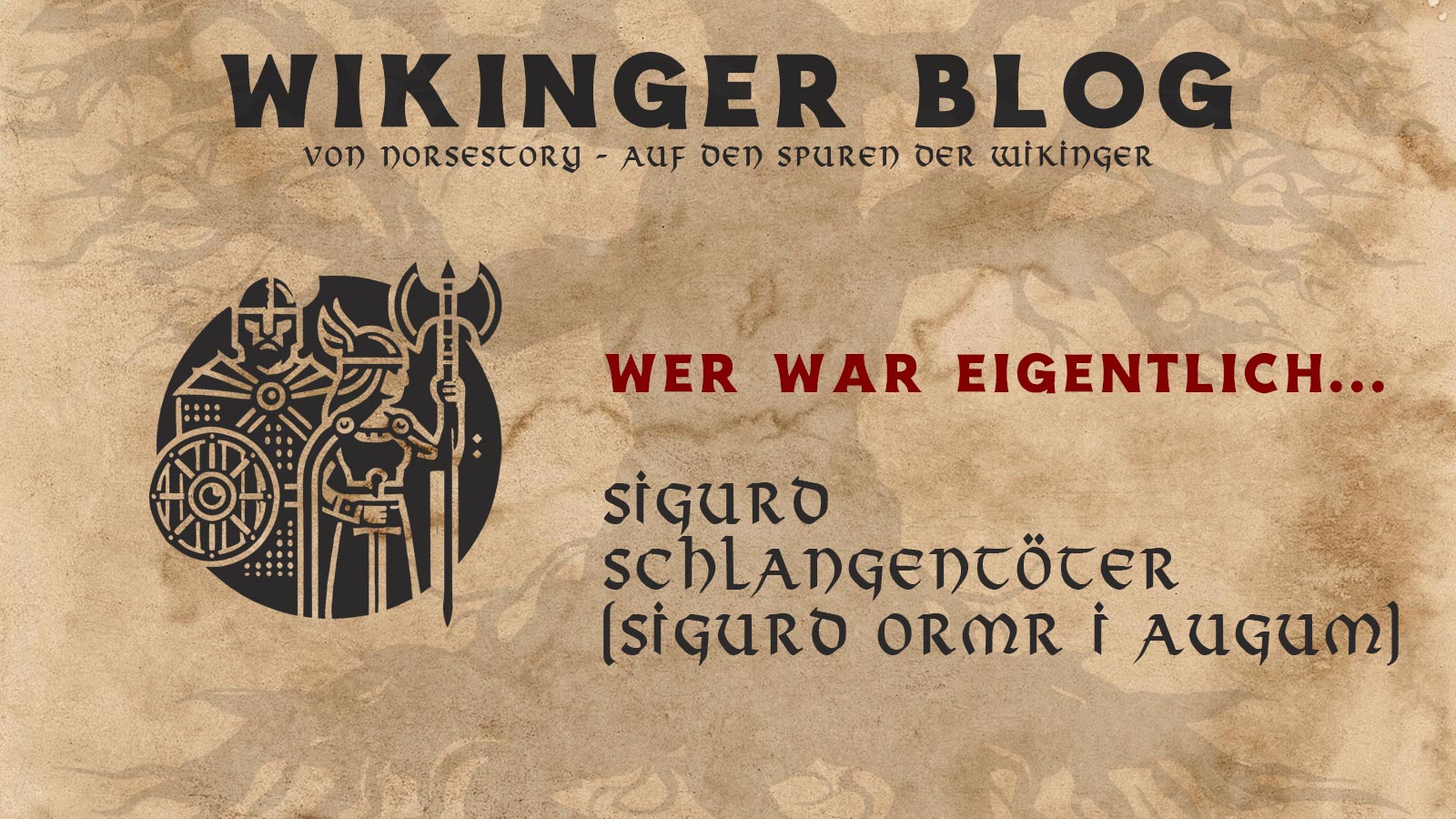 Berühmte Figuren der Wikinger: Sigurd Schlangentöter