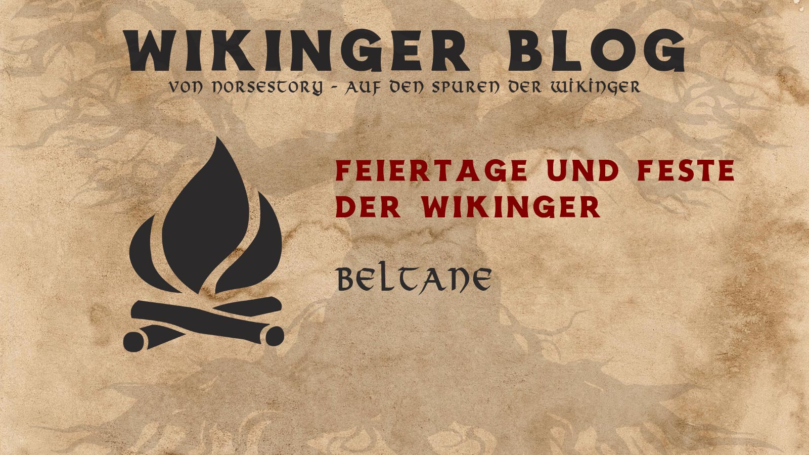 Feiertage der Wikinger. Beltane