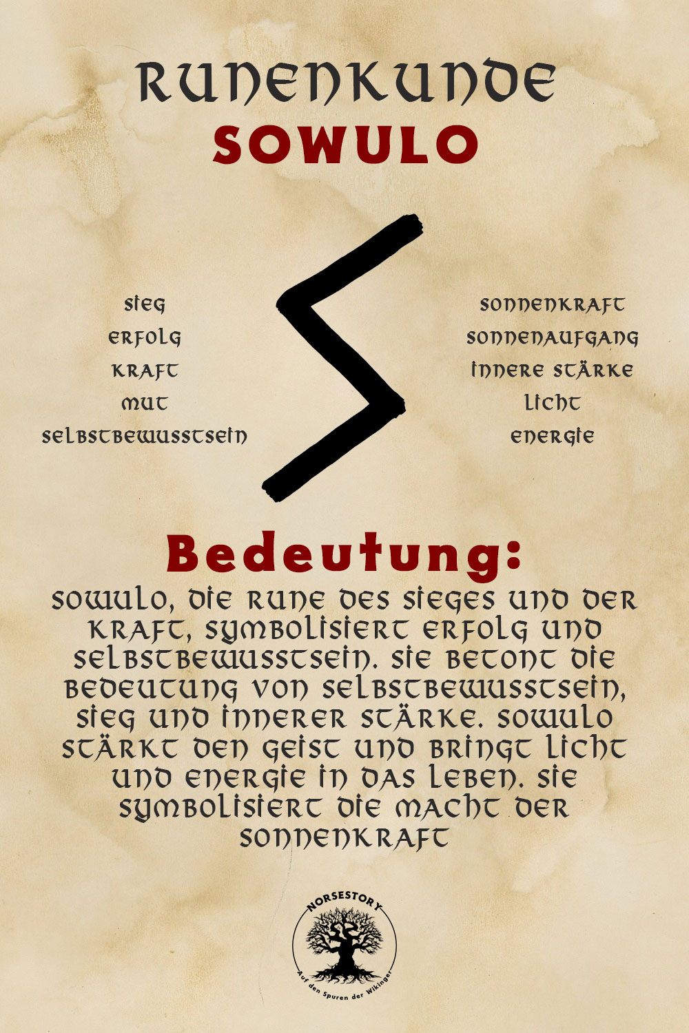 Nordische Rune der Wikinger Sowulo