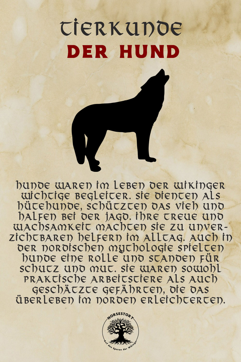 Tiere der Wikinger - Tiere aus der nordischen Mythologie: Die Hunde