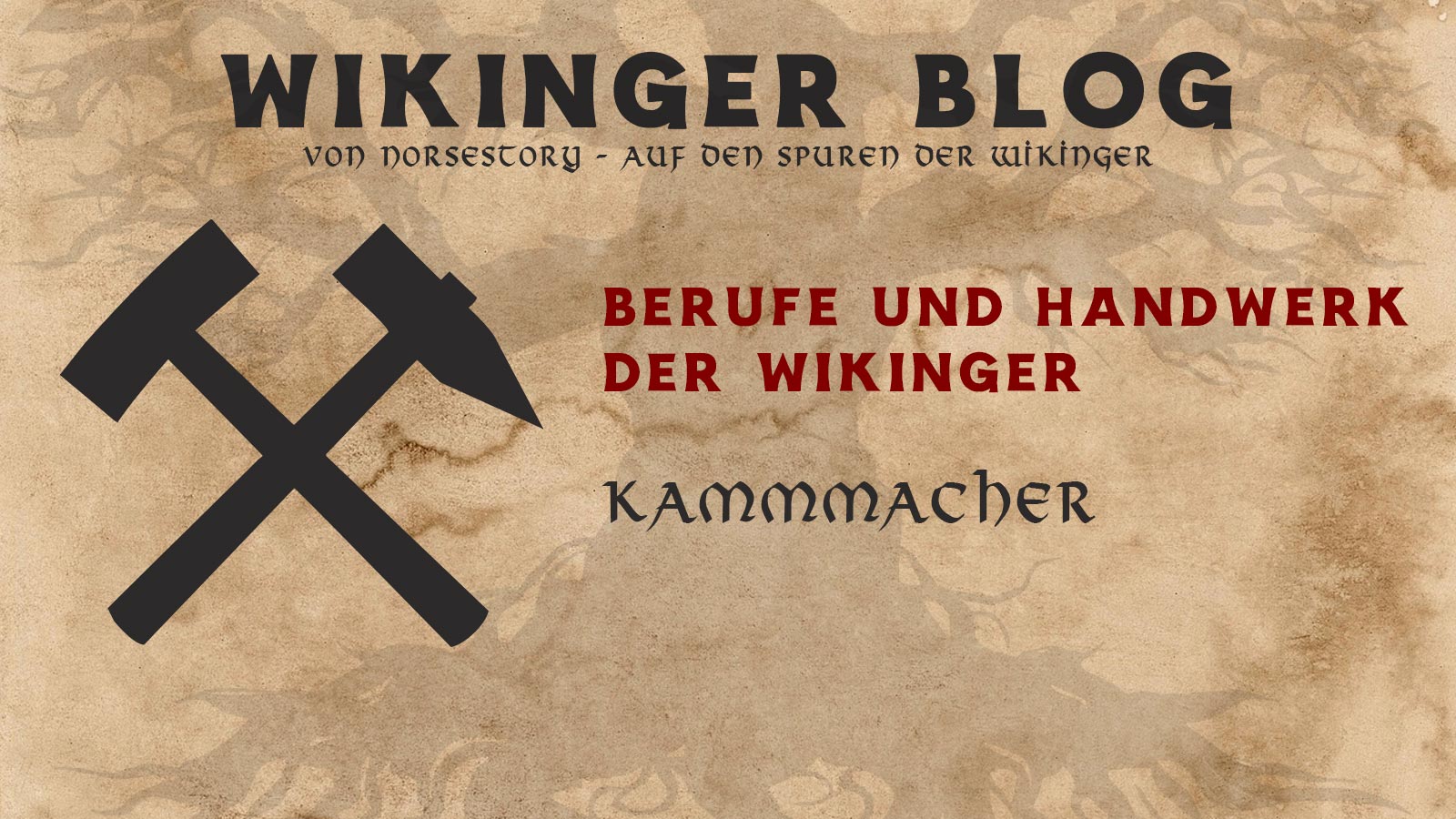 Berufe der Wikinger: Kammmacher