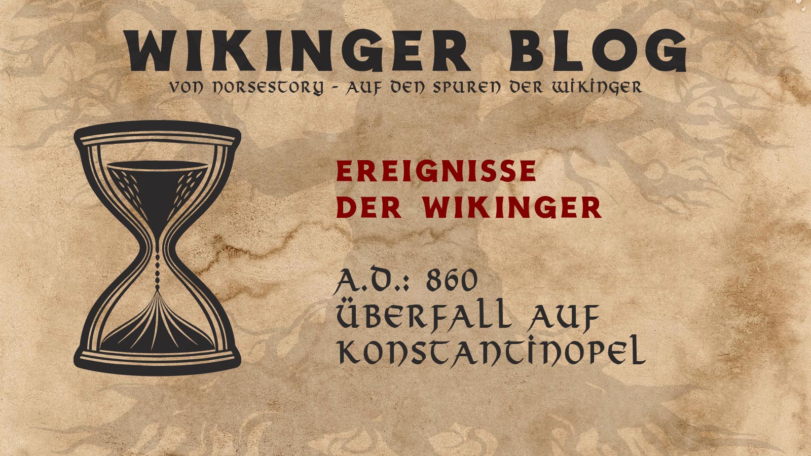 Ereignisse der Wikinger: 860 der Angriff auf Konstantinopel