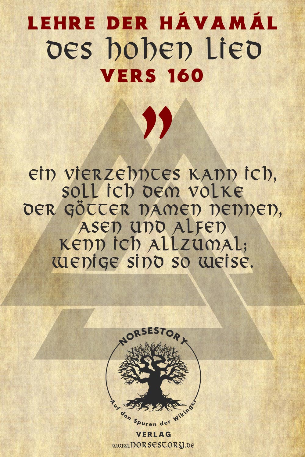Die Lehren der Hávamál: Das Hohe Lied Odins - Vers 160