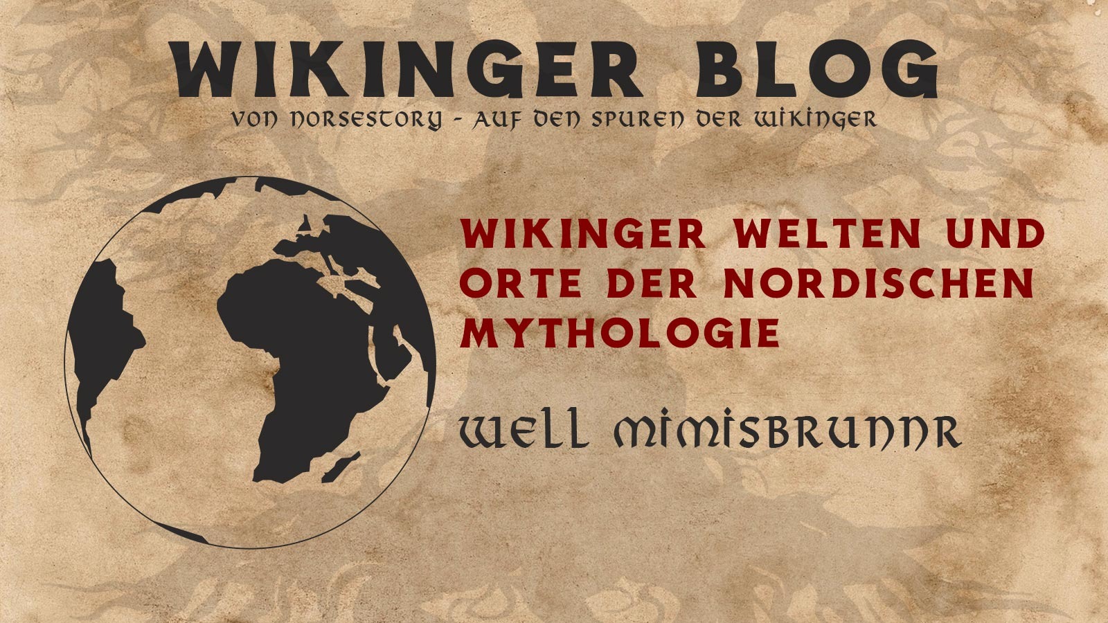 Welten der Wikinger: Mimisbrunnr