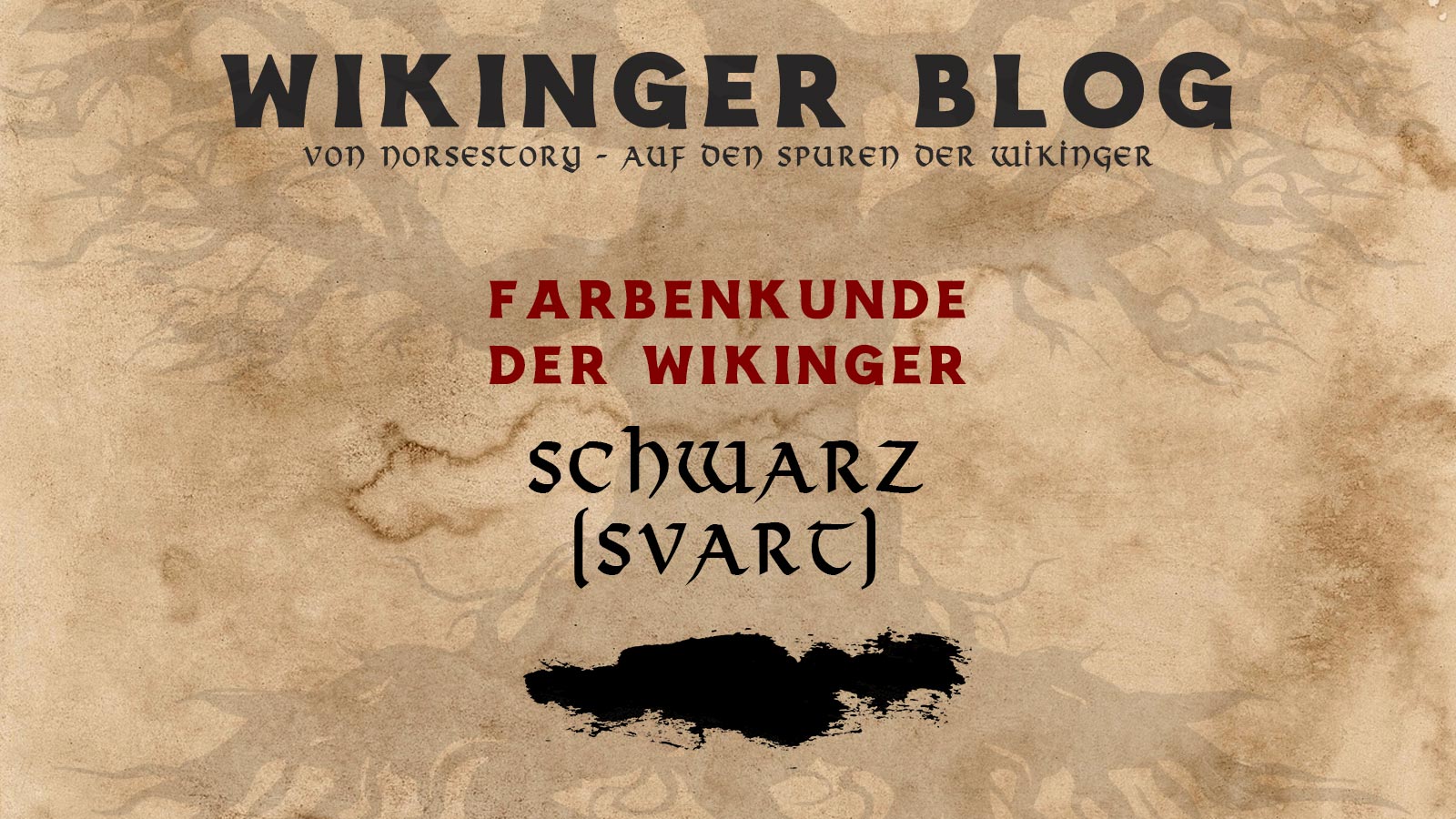 Farben der Wikinger. Schwarz