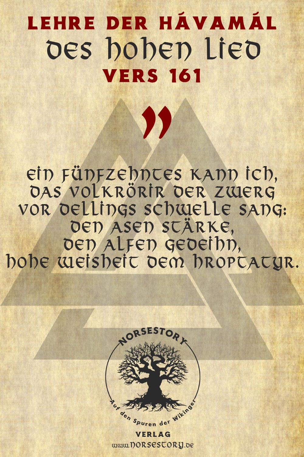 Die Lehren der Hávamál: Das Hohe Lied Odins - Vers 161