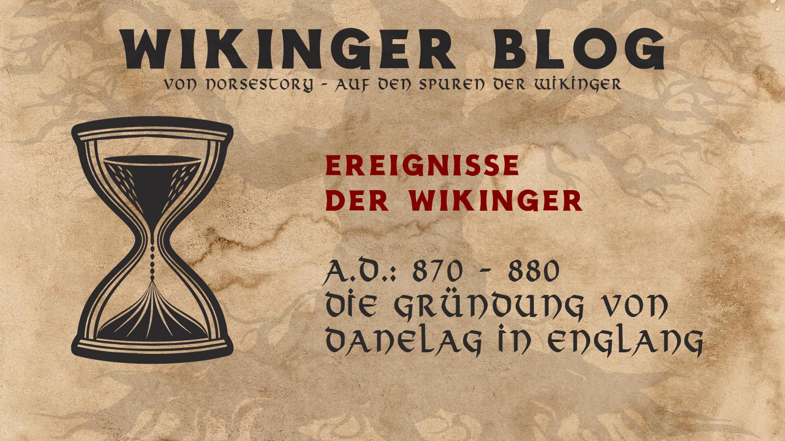 Ereignisse der Wikinger: Gründung Danelags