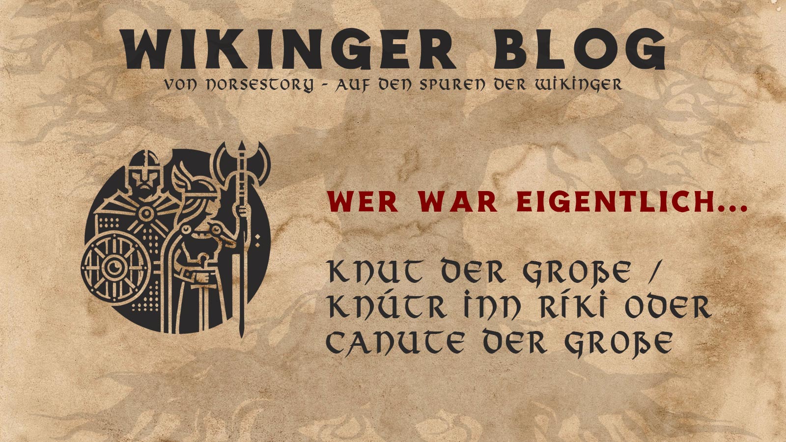 Berühmte Wikinger: Knut der Große