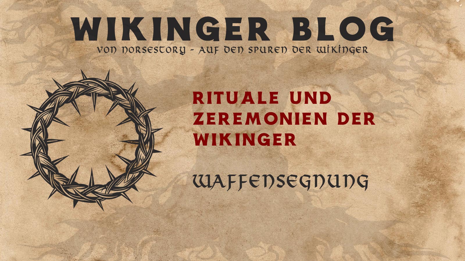 Das Ritual der Waffensegnung