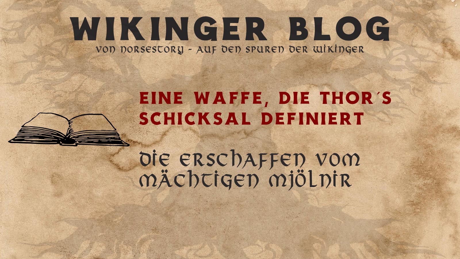 Geschichten der Wikinger: Mjölnirs Bau