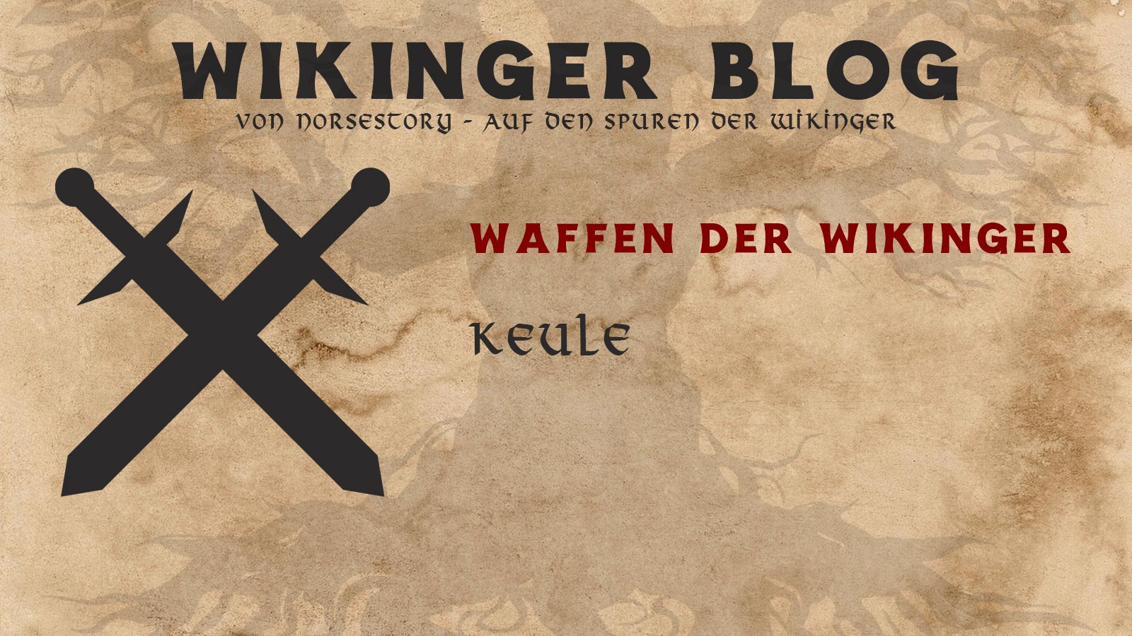 Waffen der Wikinger: Keule