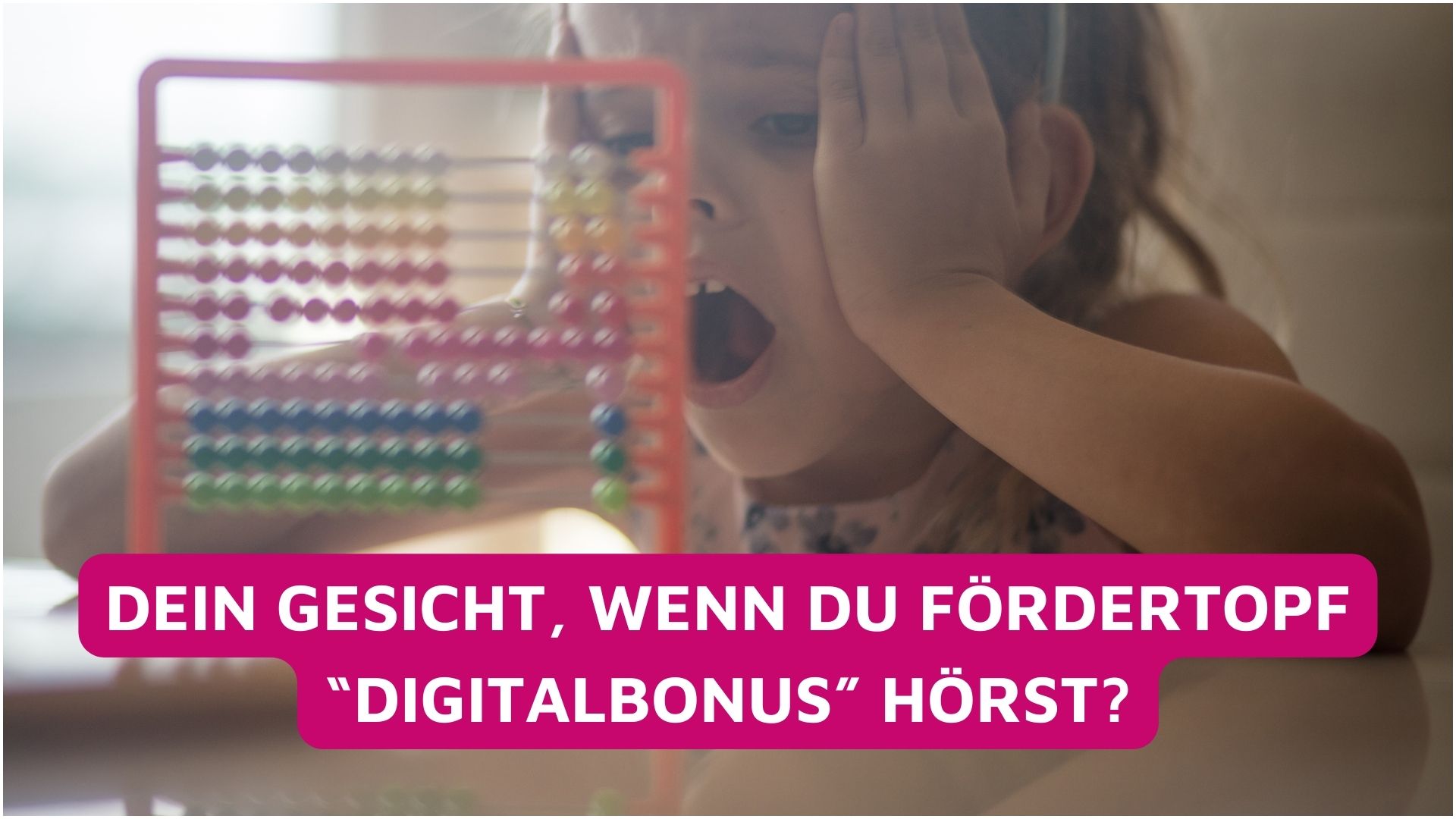 Info Digitalbonus: Zuschüsse bis 80%, die du nicht erstatten musst