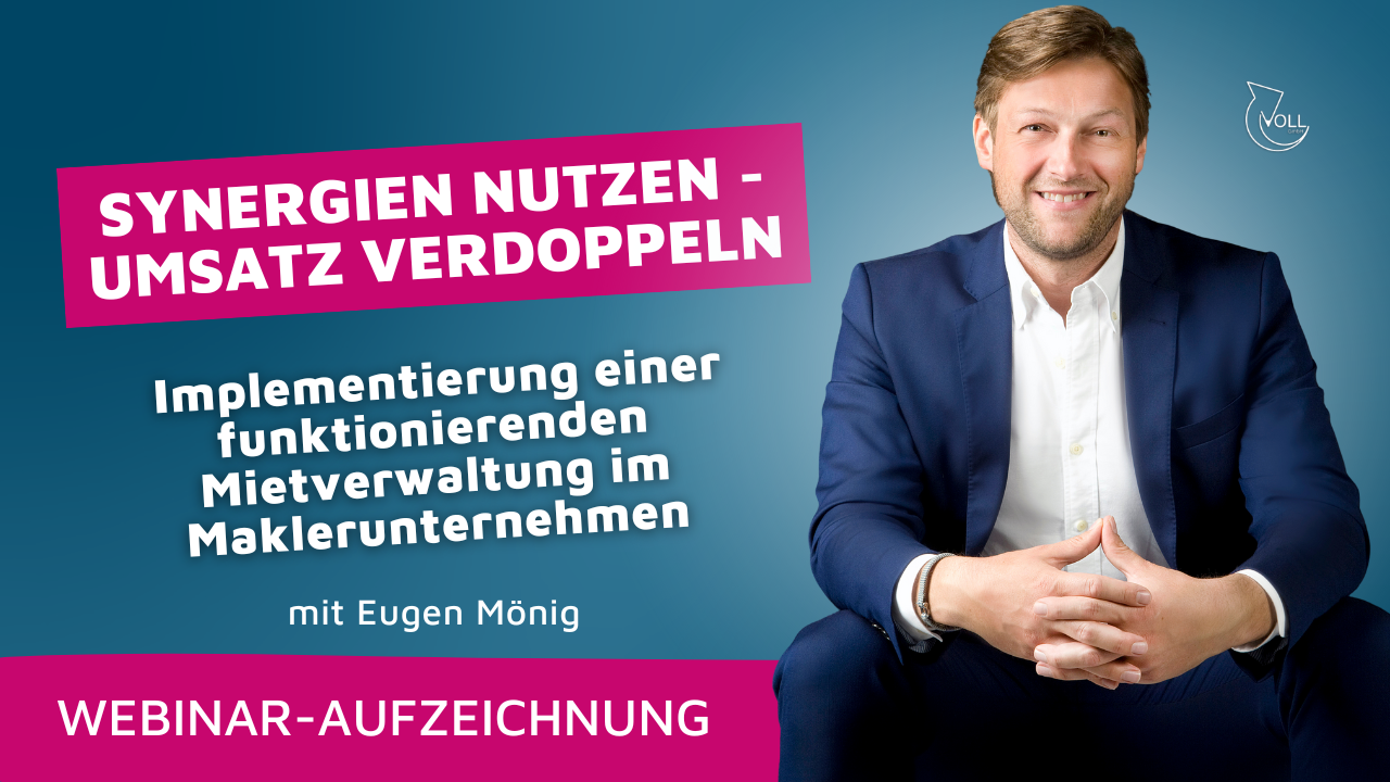 Eugen Mönig: Synergien nutzen, Umsatz verdoppeln – Implementierung einer funktionierenden Mietverwaltung im Maklerunternehmen übernehmen kann