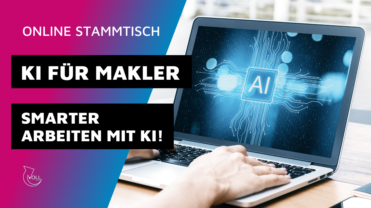 KI für Makler: So nutzt du künstliche Intelligenz effizient!