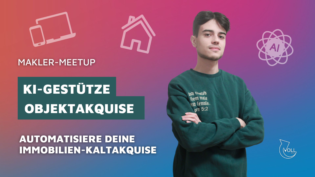 So automatisierst du deine Immobilien-Akquise mit KI