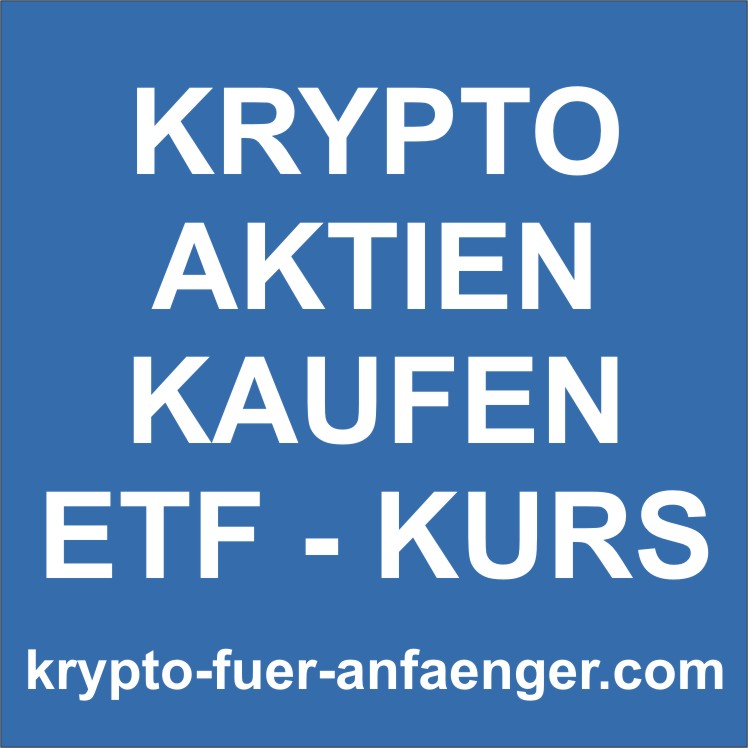Krypto-Aktien kaufen, ETF, Kurs, Unterschied, Steuern > Empfehlung