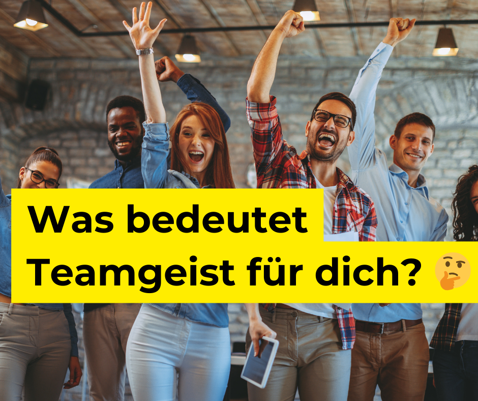 was-bedeutet-teamgeist-f-r-dich