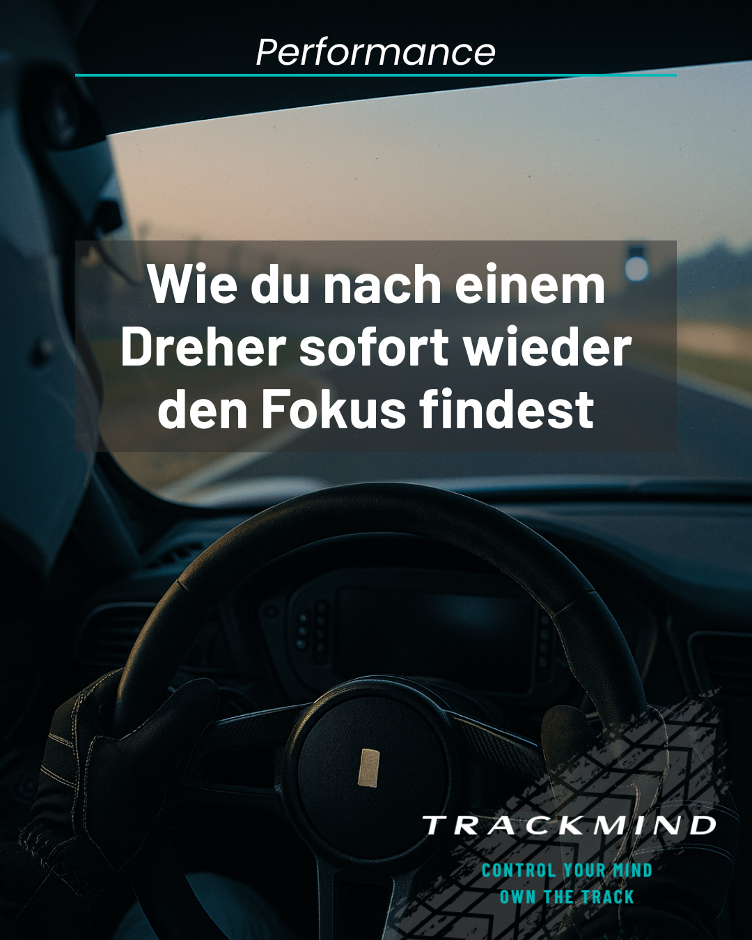 Wie du nach einem Dreher sofort wieder den Fokus findest
