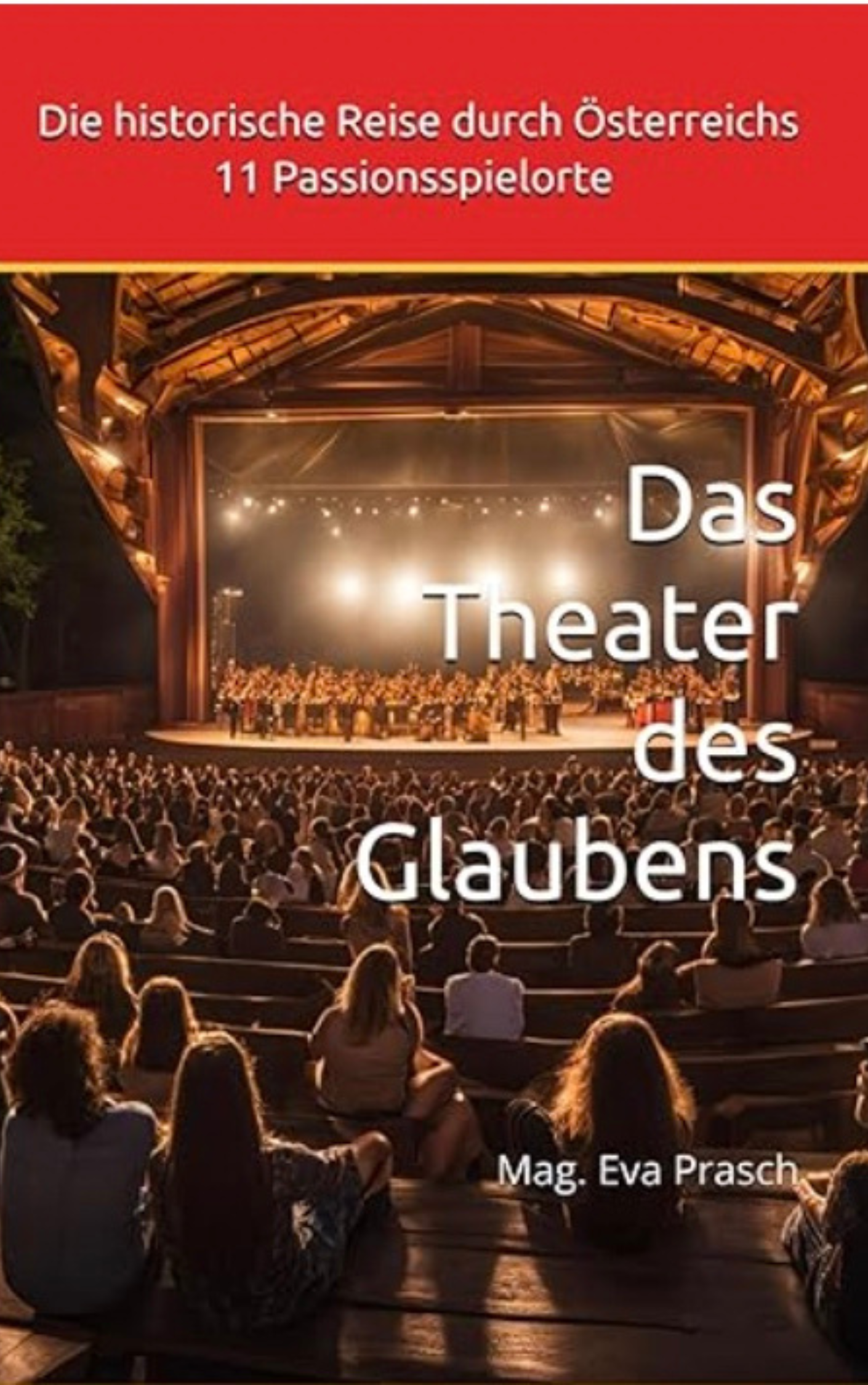 Buch Die historische Reise durch Österreichs 11 Passionspielorte.png