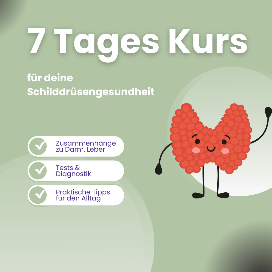 7-Tages Kurs für deine Schilddrüsengesundheit.png