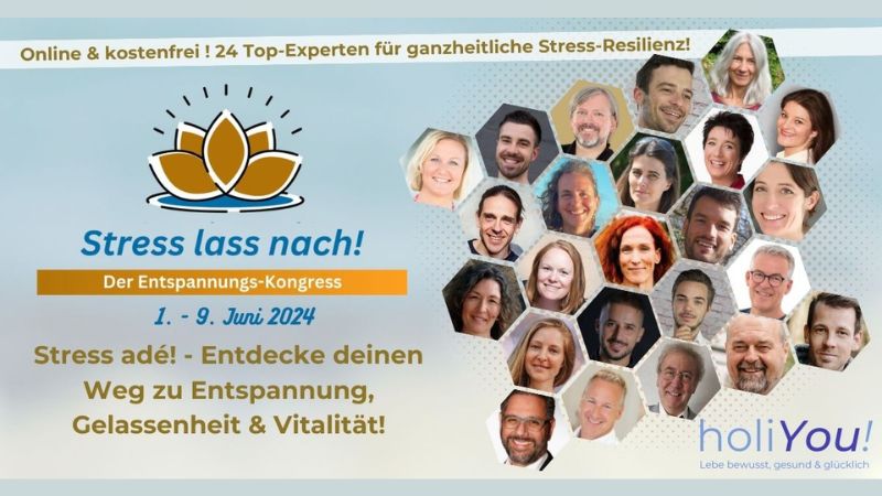 Stress lass nach - Der Entspannungskongress | 01. Juni - 09. Juni 2024