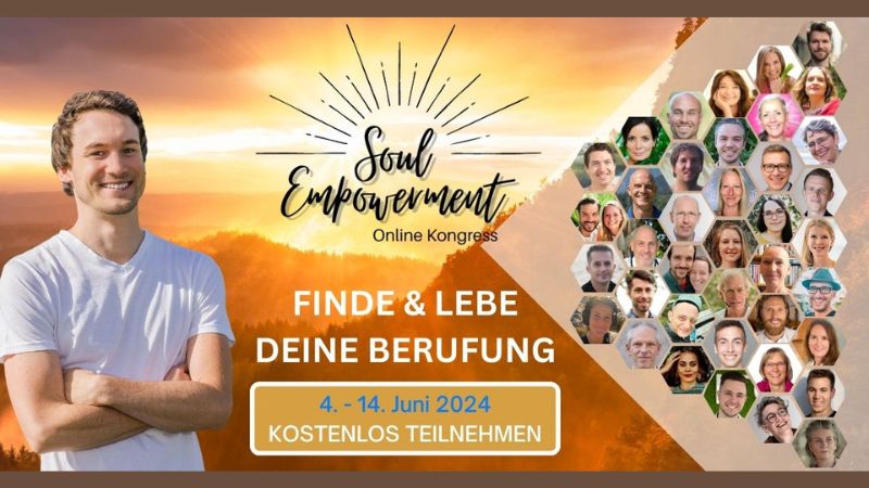 SOUL EMPOWERMENT – FINDE UND LEBE DEINE BERUFUNG | 04. Juni bis 14. Juni 2024