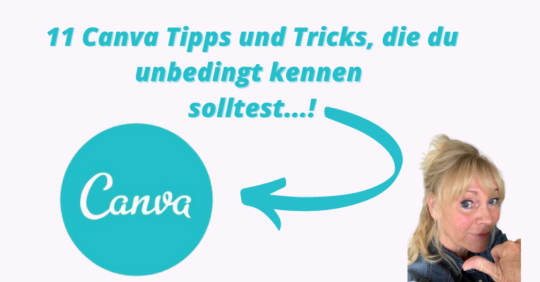 11-Canva Tipps und Tricks, die du kennen solltest...!