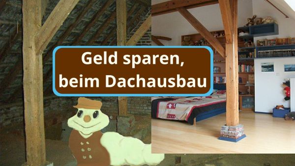 Geld sparen beim Dachausbau