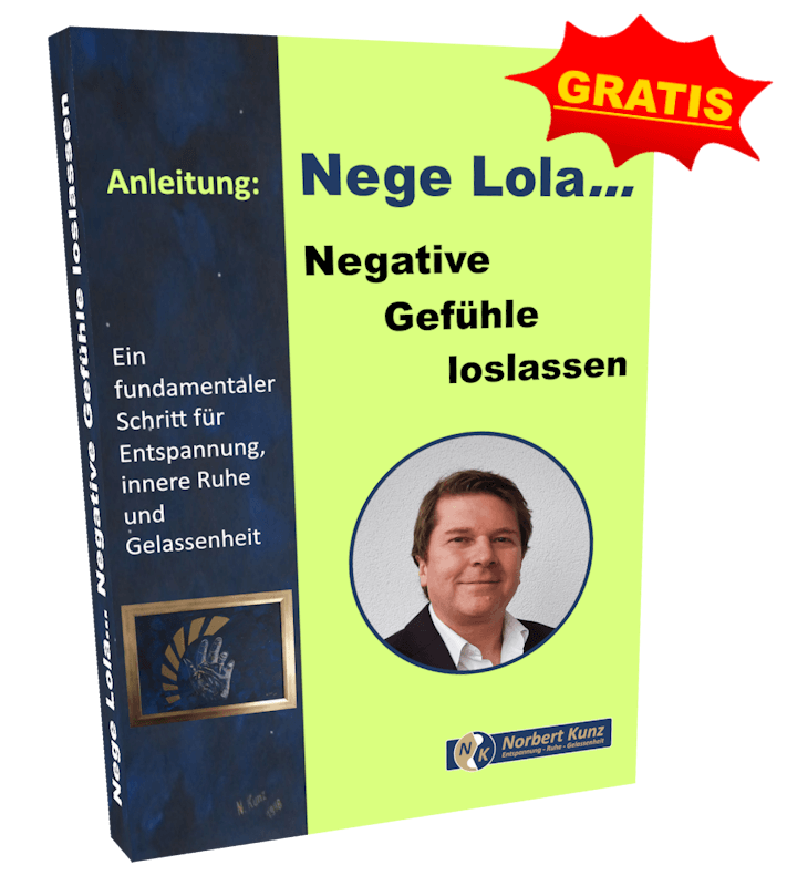 GRATIS E-Book: Nege Lola... Negative Gefühle loslassen